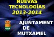 NUEVAS TECNOLOGÍAS 2013-2014 AJUNTAMENT DE        MUTXAMEL