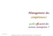 Management des  compétences : quelle  efficacité des actions  entreprises ?