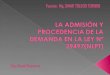 LA ADMISIÓN Y PROCEDENCIA DE LA DEMANDA  EN LA LEY Nº 29497(NLPT)