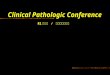 Clinical Pathologic Conference