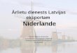 Ārlietu dienests Latvijas eksportam  Nīderlande