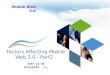 Factors Affecting Mobile Web 2.0 - Part2