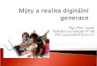 Mýty a realita digitální generace