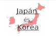Japán  és Korea