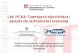 Llei PCAA Tramitació electrònica i procés de suficiència i idoneïtat