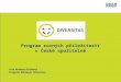Program rovných příležitostí v České spořitelně Vera Budway-Strobach   Program Manager, Diversitas
