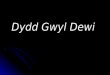 Dydd Gwyl Dewi