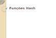 Funções  Hash