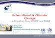 Urban Flood & Climate Change ----information from APWMF and SIWW