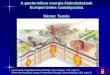 A geotermikus energia kiaknázásának Európai Uniós szabályozása Hámor Tamás