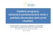 Volebné programy  súčasných parlamentných strán z pohľadu Slovenskej siete proti chudobe
