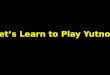 Let’s Learn to Play  Yutnori