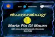 Maria Pia Di Mauro INAF- Istituto di Astrofisica Spaziale e Fisica Cosmica  Rome (Italy)
