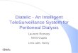 Diatelic - An Intelligent TeleSurveillance System for Peritoneal Dialysis
