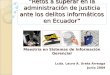 “Retos a superar en la administración de justicia ante los delitos informáticos en Ecuador”