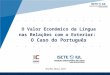 O Valor Económico da Língua nas Relações com o Exterior:  O Caso do Português