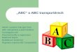 „ABC“ o ABC transportérech
