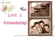 Unit  1 Friendship
