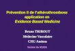 Prévention II de l’athérothrombose  application en  Evidence Based Medicine