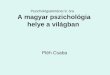 Pszichológiatörténet 9. óra   A magyar pszichológia helye a világban