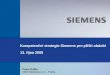 Kompetenční strategie Siemens pro příští období  1 3 . ří jna  2005