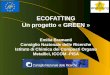 ECOFATTING Un  progetto  « GREEN » Emilia  Bramanti Consiglio Nazionale  delle  Ricerche
