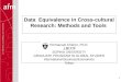 Data  Equivalence in Cross-cultural Research: Methods and Tools