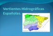 Vertientes Hidrográficas Españolas