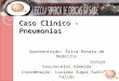 Caso Clinico - Pneumonias