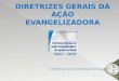 DIRETRIZES GERAIS DA AÇÃO EVANGELIZADORA