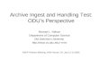 Archive Ingest and Handling Test: ODU’s Perspective