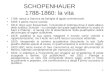SCHOPENHAUER 1788-1860: la vita