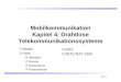 Mobilkommunikation Kapitel 4: Drahtlose Telekommunikationssysteme