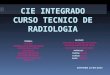 CIE INTEGRADO CURSO TECNICO DE RADIOLOGIA