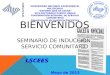 BIENVENIDOS SEMINARIO DE INDUCCIÓN  SERVICIO COMUNITARIO