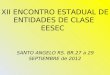 XII ENCONTRO ESTADUAL DE ENTIDADES DE CLASE  EESEC