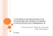 CONTROLE DO PROCESSO NAS FUNDIÇÕES DE FERRO FUNDIDO COM AUXILIO DO CARBOMAX II