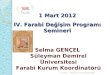 1 Mart 2012 IV.  Farabi  Değişim Programı Semineri