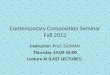 Contemporary Composition Seminar Fall 2012