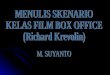 MENULIS SKENARIO KELAS FILM BOX OFFICE (Richard Krevolin)