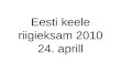 Eesti keele riigieksam 2010 24. aprill