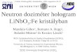 Neutron do z iméter hologram LiNbO 3 :Fe kristályban