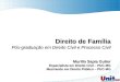 Direito de Família Pós-graduação  em Direito Civil e Processo Civil Murillo Sapia Gutier