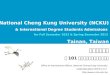 National Cheng Kung University  (NCKU) & International Degree Students Admissions
