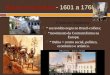 Barroco brasileiro - 1601 a 1768