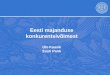 Eesti majanduse konkurentsivõimest Ülo Kaasik Eesti Pank
