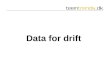 Data for drift
