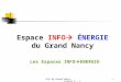 Espace INFO  ÉNERGIE du Grand Nancy Les Espaces INFO ENERGIE
