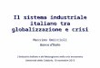 Massimo Omiccioli Banca d’Italia L’industria italiana e del Mezzogiorno nella crisi economica