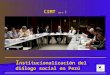 I nstitucionalización del diálogo social en Perú